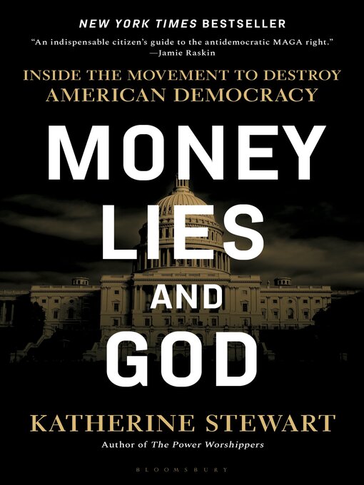 Title details for Money, Lies, and God by Katherine Stewart - Wait list